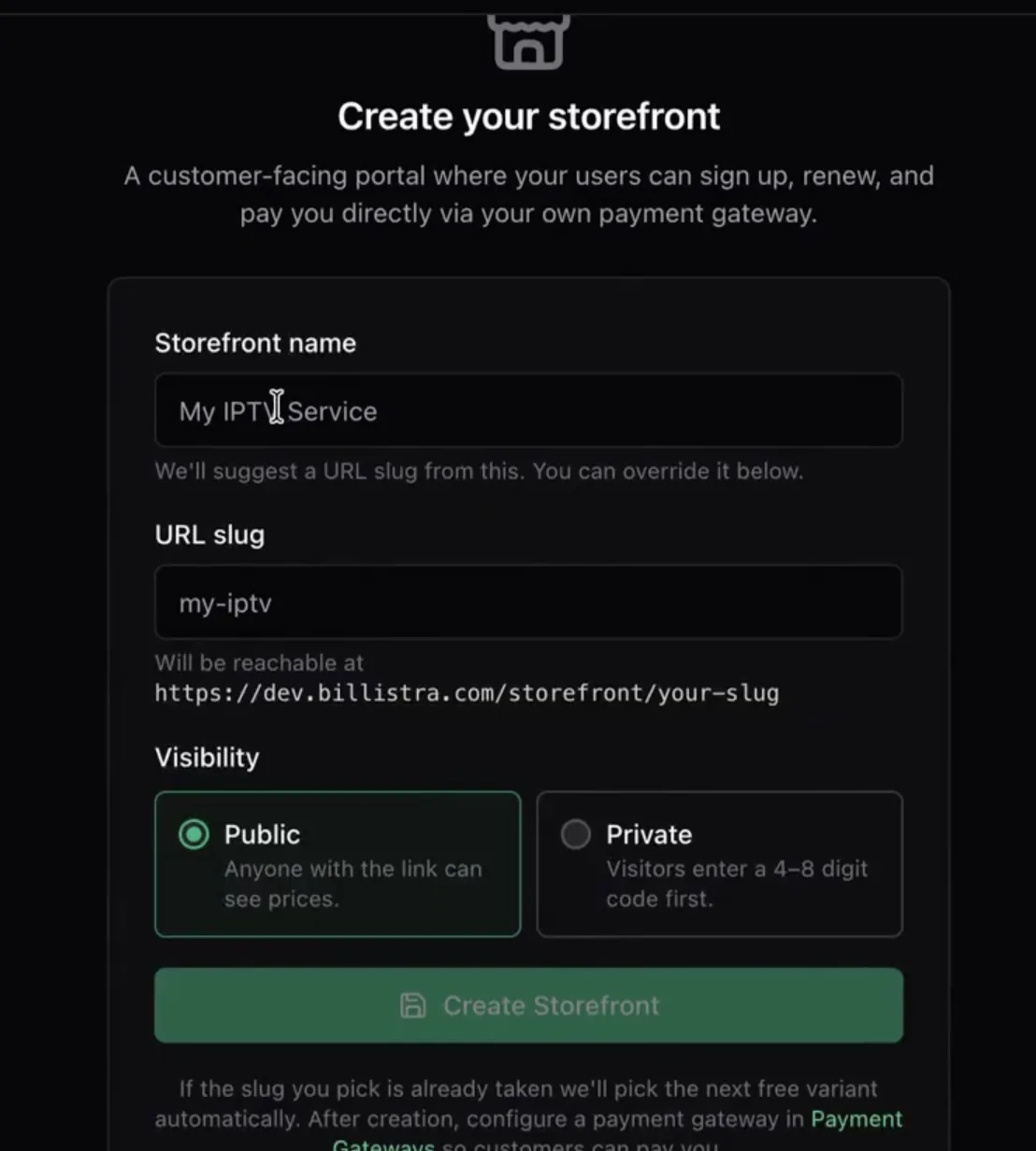The Create your storefront form with storefront name, URL slug, the resulting public address, and Public or Private visibility options