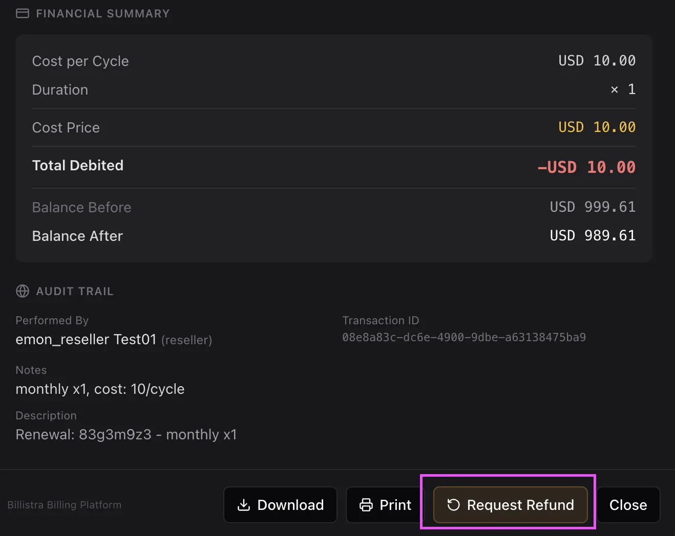 A transaction receipt showing the financial summary and audit trail, with the Request Refund button highlighted next to Download, Print and Close